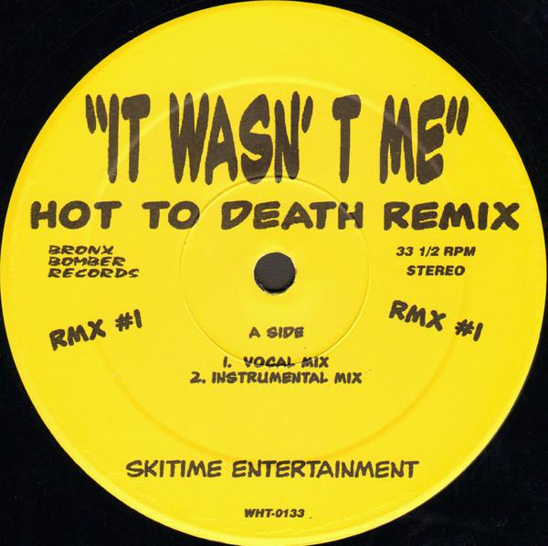 

12inch Record SKITIME ENTERTAINMENT - It Wasn t Me (Hot To Death Remix) WHT0133 Bronx Bomber Re US Rap & Hip-Hop/R&B Used