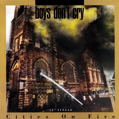 12inch Record BOYS DON'T CRY - Cities On Fire PRO7114 PROFILE 1986 US Dance & Electronica Used