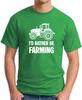 I'D RATHER BE FARMING T-SHIRT Farming Tractor Agriculture Hobbies Gift Farm Top 2