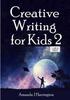 The Creative Writing for Kids 2 Large Print Book