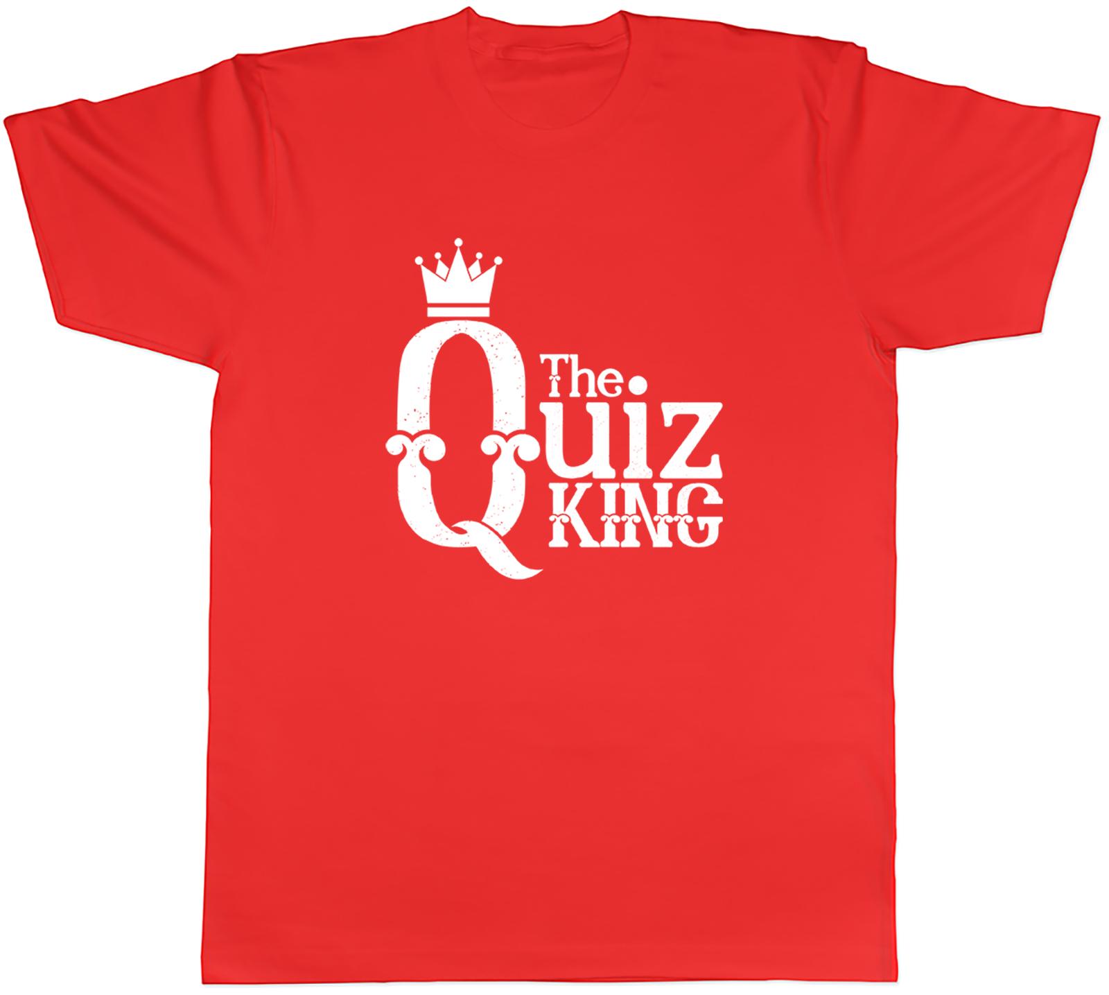 The Quiz King Unisexs Unisex TShirt Tee S