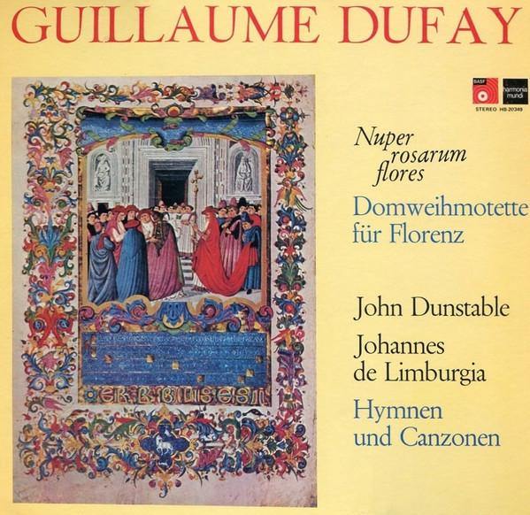 

LP Record GUILLAUME DUFAY JOHN DUNSTABLE JO Nuper Rosarum Flores Domweihmotet HB20349 BASFHARMONIA 1973 US Classical Used