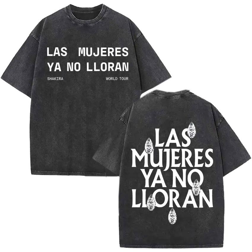 Singer Shakira Las Mujeres Ya No Lloran World Tour Tshirts Mens Hip Hop Tshirt Vintage Washed Summer Oversized Cozy Tee Shirt