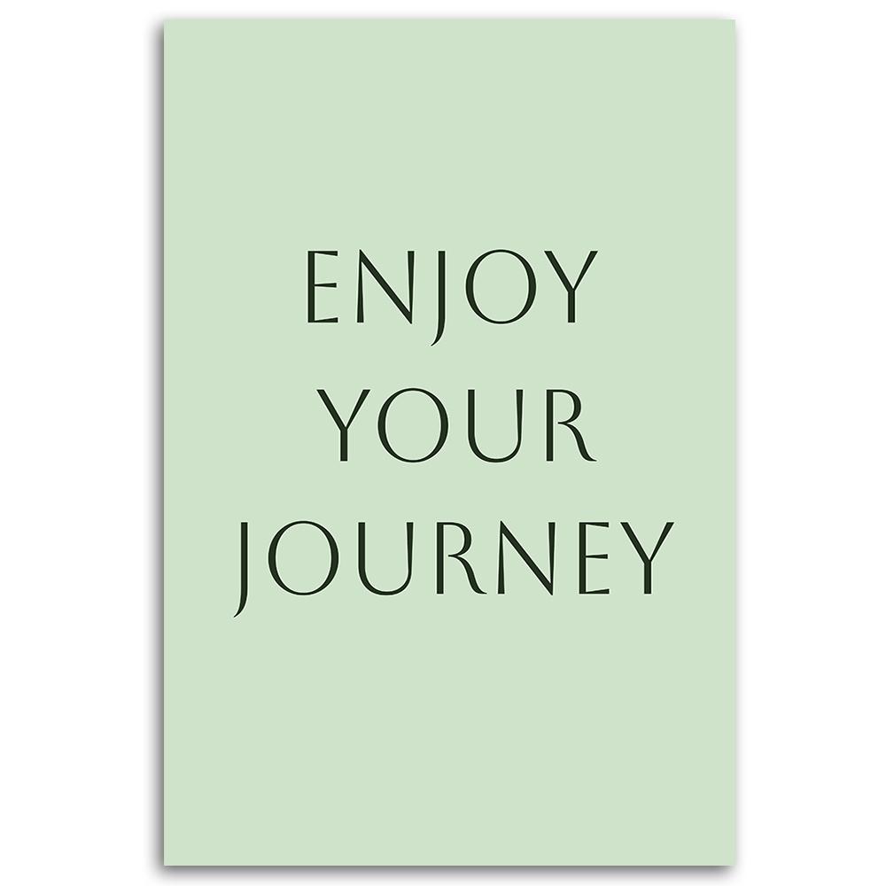 Canvas Print, Inscription Enjoy the Moment