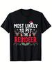 Local Funny Christmas Most Likely To Pet the Reindeer TShirt