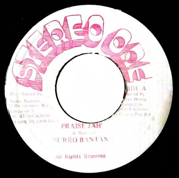 

7inch Record BURRO BANTON - Praise Jah NONE Stereo One Jamaica Reggae, Ska & Dub Used
