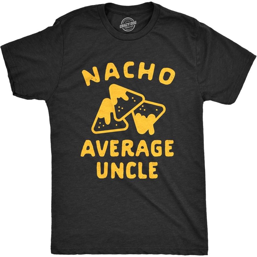 Mens Nacho Average Uncle Tshirt Funny Family Queso Tortilla Chip Graphic Novelty Tee XXXXXL чёрный