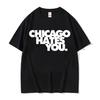 Rapper Chief Keef Chicago Hates You Same Style T Shirt Men Harajuku Hip Hop Vintage T-shirt Casual Tshirts