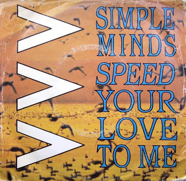 

7-дюймовая пластинка SIMPLE MINDS Speed Your Love To Me VS1188 Virgin 1984 Канада Танцевальная Электроника Б/у