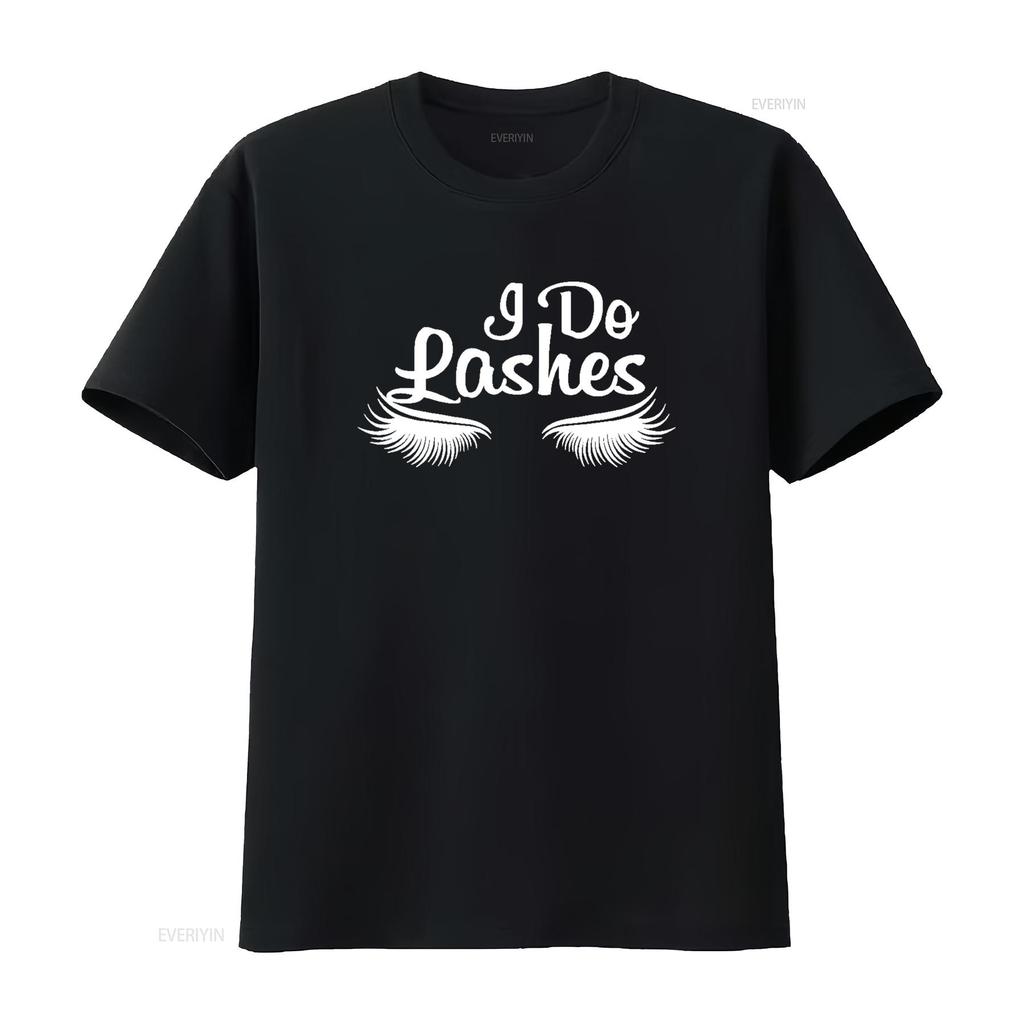 I Do Lashes Makeup Beauty T shirt vintage Washed Soft Casual Breathable streetwear Stylish Top For Everyday Wear Slightly homme