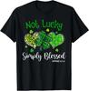 Not Lucky Simply Blessed Christian Shamrock St Patricks Day Men Women T-Shirt