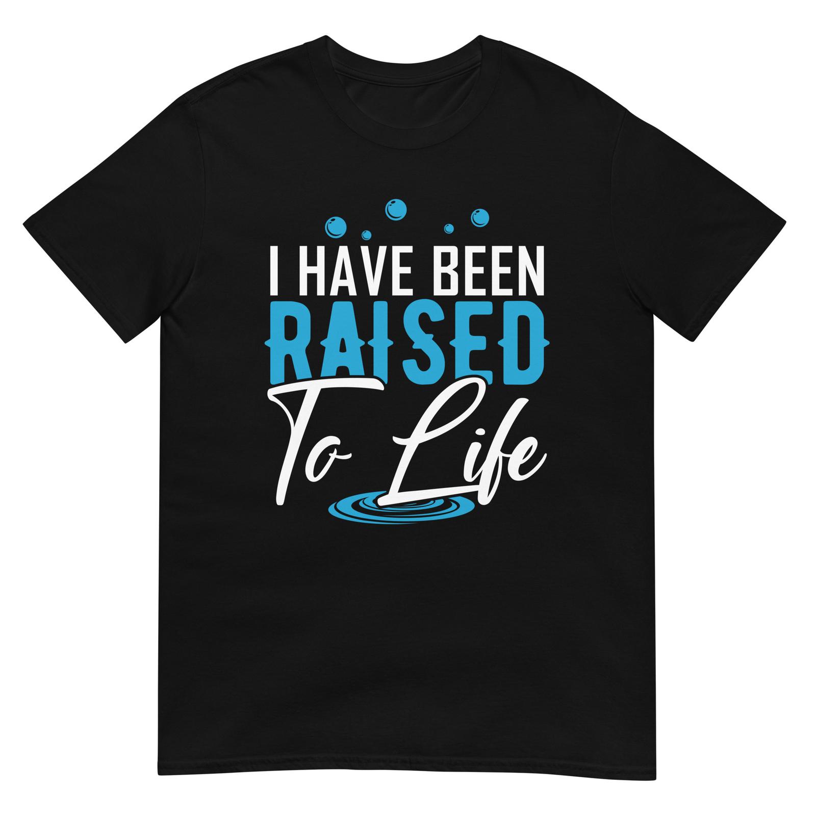 I Have Been Raised to Life Shirt Baptism Shirt Baptised Short-Sleeve T-Shirt S разноцветный