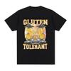 Creative Gluten Tolerant Funny Meme Graphic T Shirt Men Women Clothing Fashion Vintage T-shirt Casual Cotton Oversized Tee Shirt