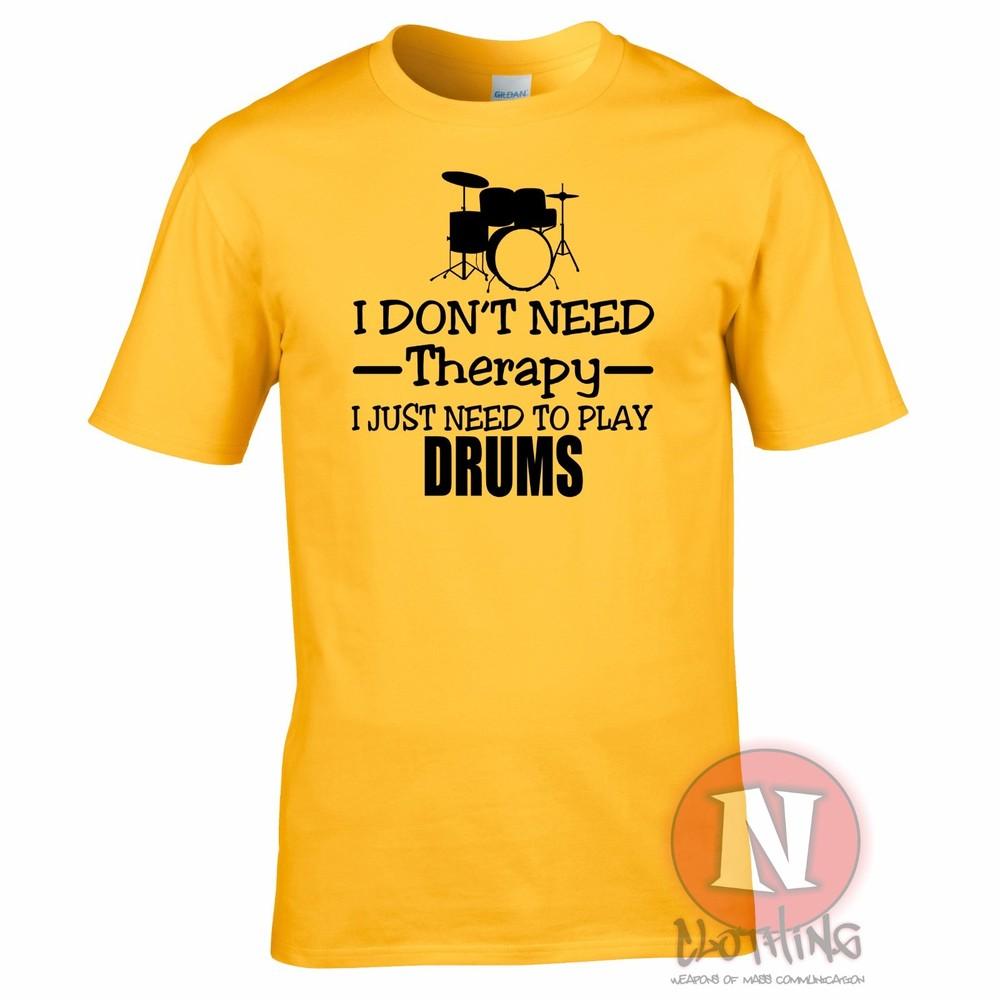 I Dont Need Therapy I Just Need To Play Drums TShirt Drummer Drumming Music