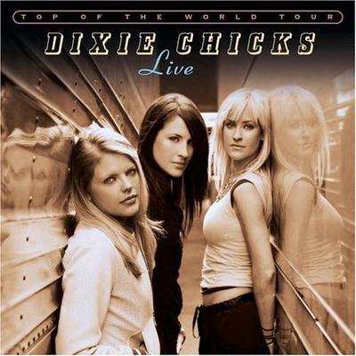 CD DIXIE CHICKS - Top Of The World Tour (Žít) C2K90794 Otevři dokořán, Monu 2003 US Rock Použité