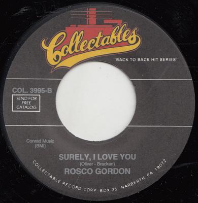 7inch Record EXCEPTIONS / ROSCO GORDON - Down By The Ocean / Surely I Love Y COL3995 Collectables US Soul/Funk Used
