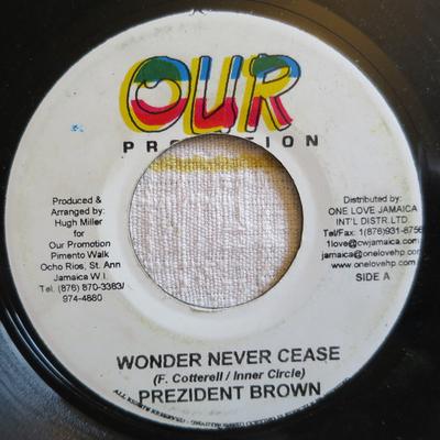 7inch Record PREZIDENT BROWN - Wonder Never Cease NONE Our Promotion Jamaica Reggae, Ska & Dub Used