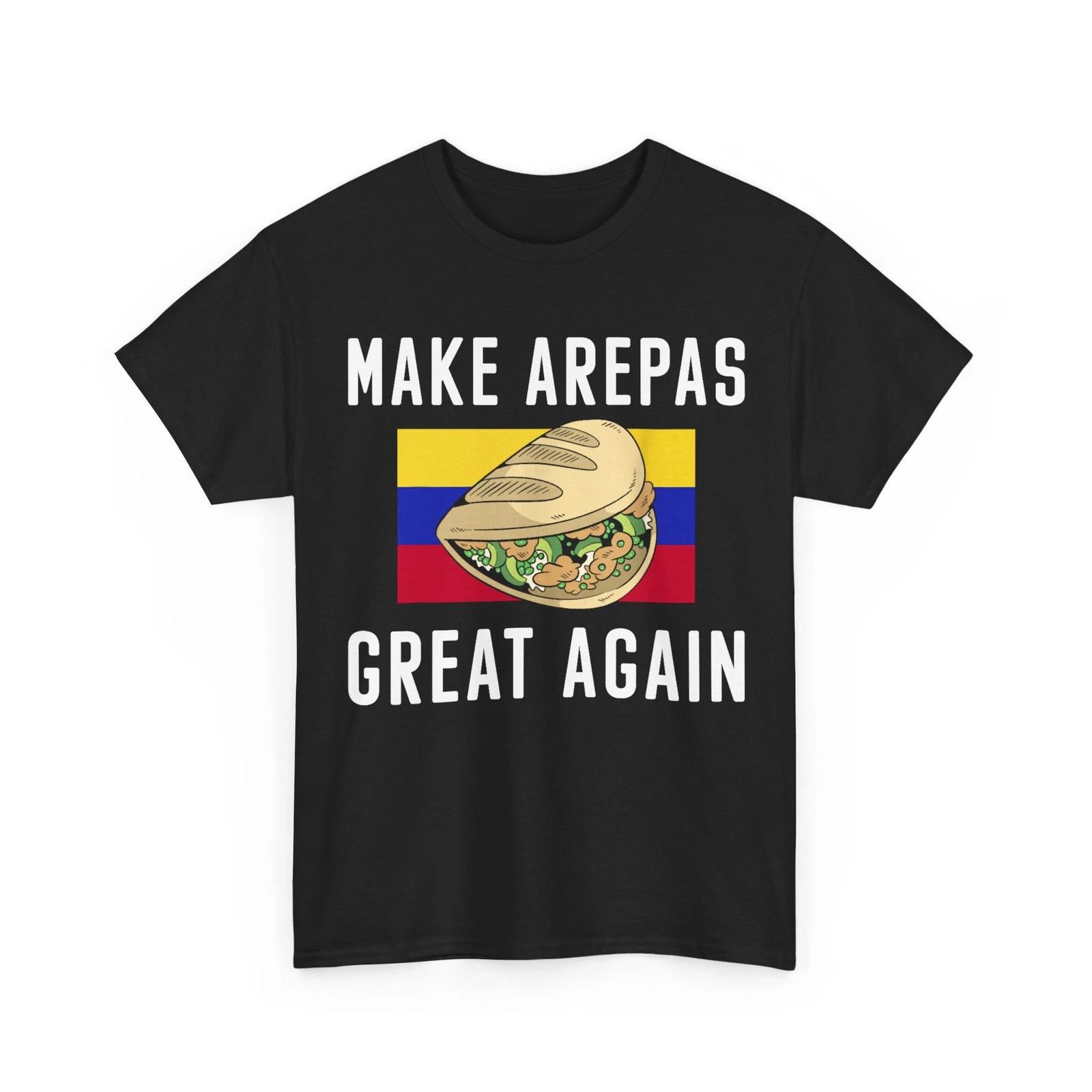 Make Arepas Great Again Arepas Colombia Venezuela T-Shirt M