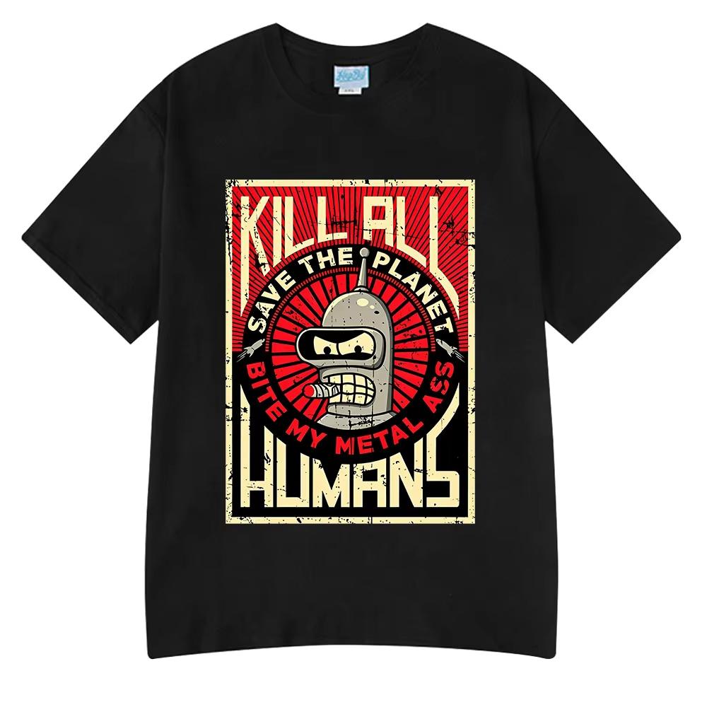 Funny Save The Planet Kill All Huunisexs Graphic Print T Shirt Unisexs Unisex Fashion Short Sleeve Tshirt Oversized Cotton Tshirts