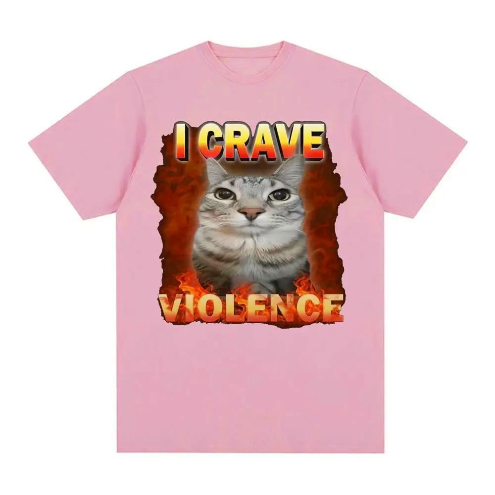 

Я жажду насилия Забавный мем с кошкой Футболки Мужские Женские Харадзюку Мода Милые Высококачественная футболка хлопок Осень и зима нижнее белье 4XL