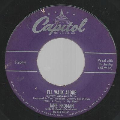 7inch Record JANE FROMAN - I'll Walk Alone   F2044 Capitol Records - US Pop Used