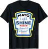 Mayo Light Shine Mayonaise Groep Kruiderij Christelijk Gezin T-shirt