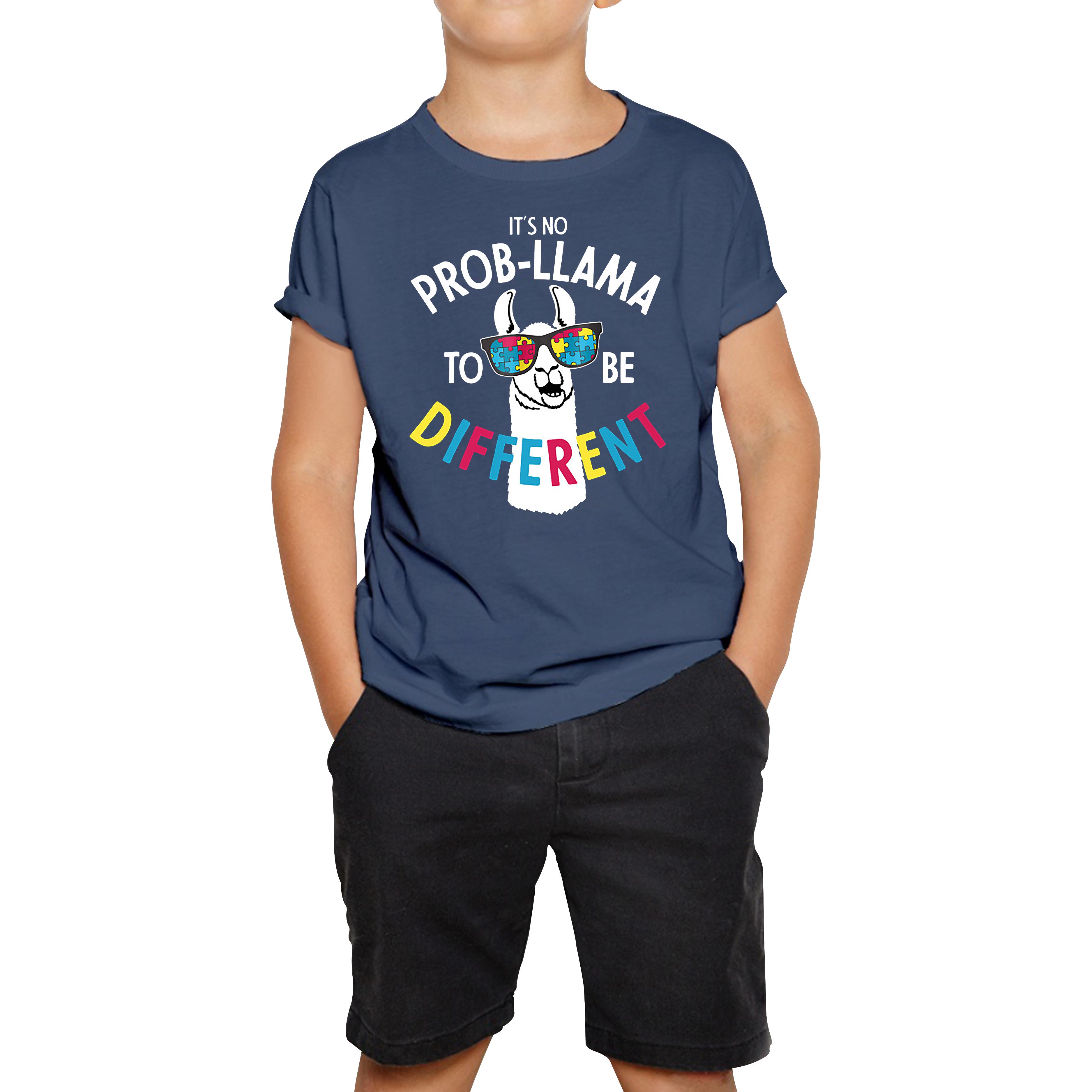 It s No Prob-llama To Be Different Autism Awareness Kids T Shirt 140