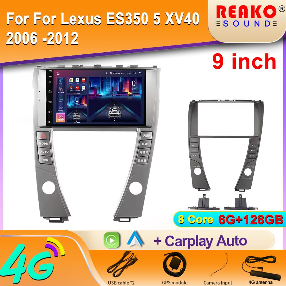 Android Autoradio Für Lexus ES350 5 XV40 2006 -2012 Video Multimedia Bluetooth Player Navigation 4G GPS Carplay Stereo
