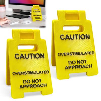 Caution Overstimulated Desk Sign 3D Printed Funny Do Not Approach Sign Desktop Caution Sign Office Warning Sign for Home Office Coworking Space