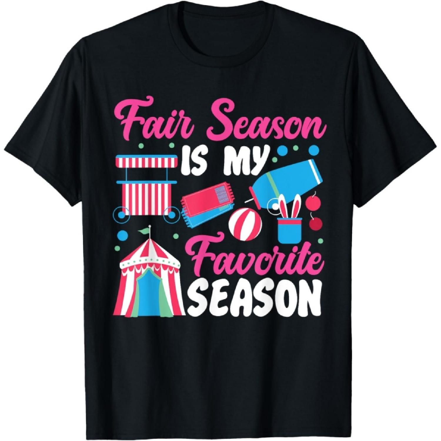 

County Fair_ Fair Season Is My Favorite Season T-Shirt XXXXXL чорний