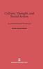 The Culture, Thought, and Social Action : An Anthropological Perspective Book