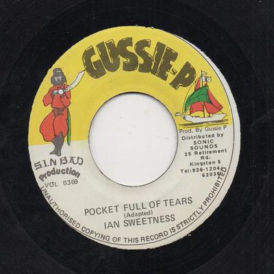 7inch Record IAN SWEETNESS - Pocket Full Of Tears VOL0369 Gussie P Record Jamaica Reggae, Ska & Dub Used