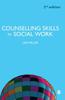 The Counselling Skills for Social Work Book