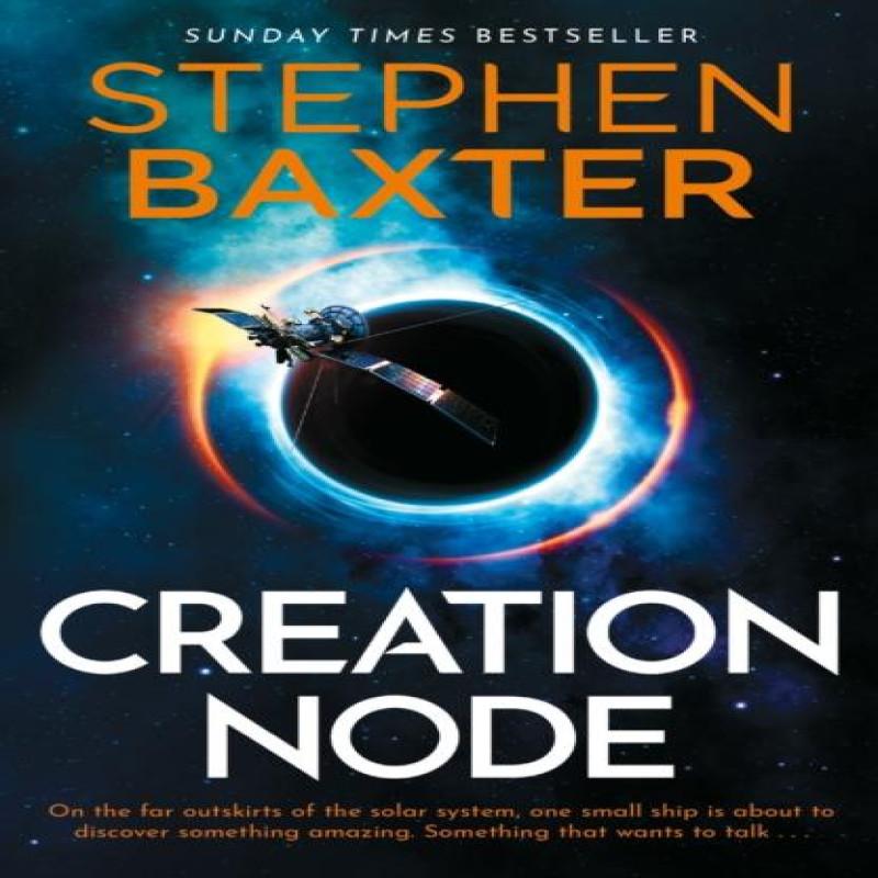Creation Node by Stephen Baxter Paperback Book 9781473228979