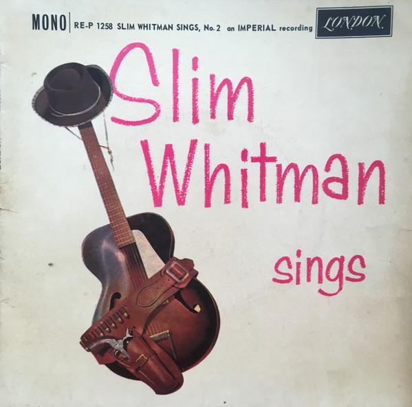

7inch Record SLIM WHITMAN - Slim Whitman Sings, No.2 REP1258 London Records 1961 UK Country/Folk Used