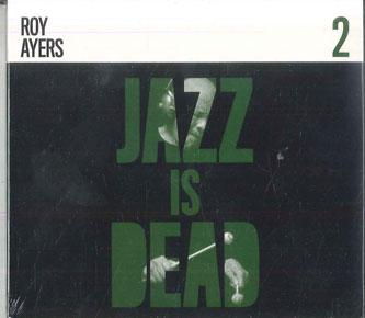 

CD ROY AYERS / ADRIAN YOUNGE & ALI SHA - Jazz Is Dead 2 2 Jazz Is Dead 2020 US Jazz