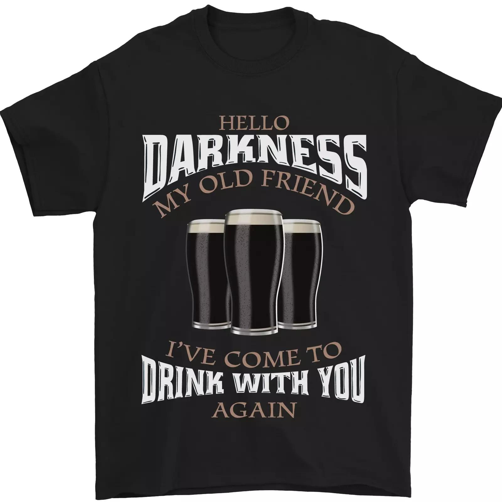 

Hello Darkness My Old Friend Funny Guiness Mens T-Shirt 100% Cotton S