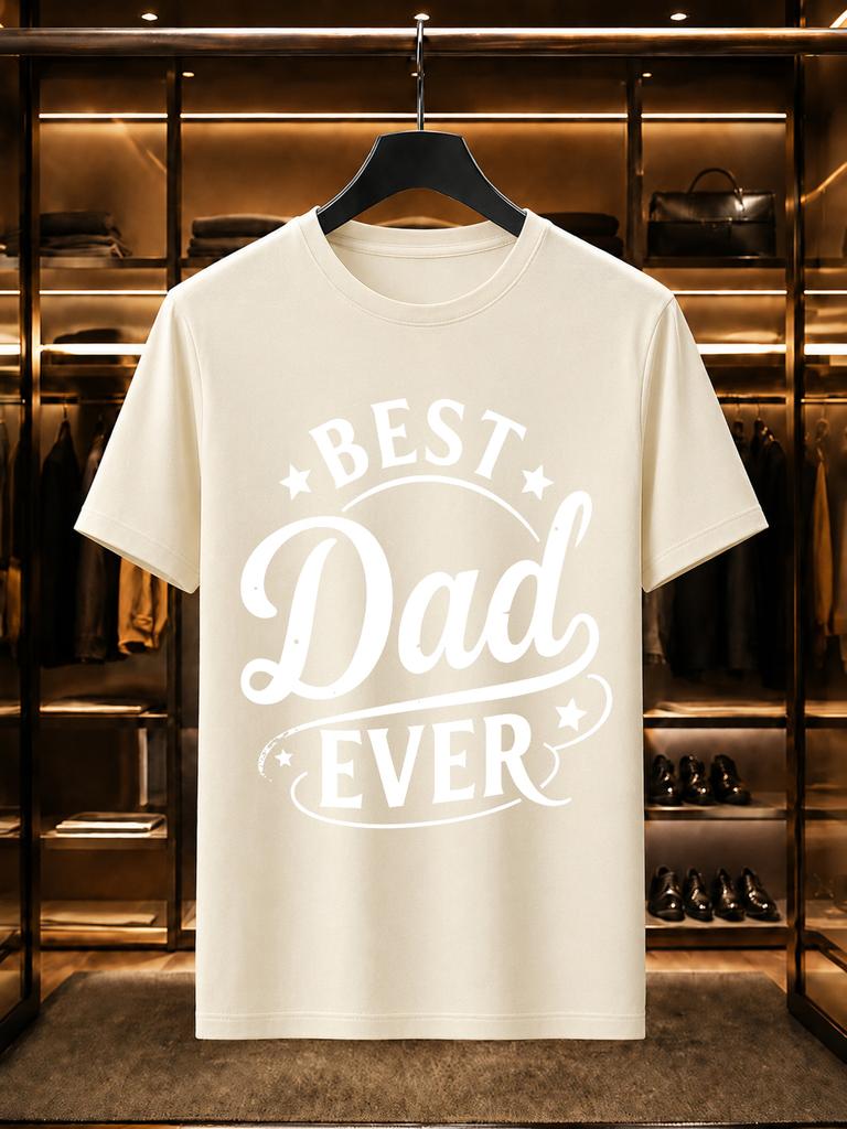 2026 New Arrival 100 Cotton Tshirt Printed Best Dad Ever Crew Neck Unisex Casual Short Sleeve Tee