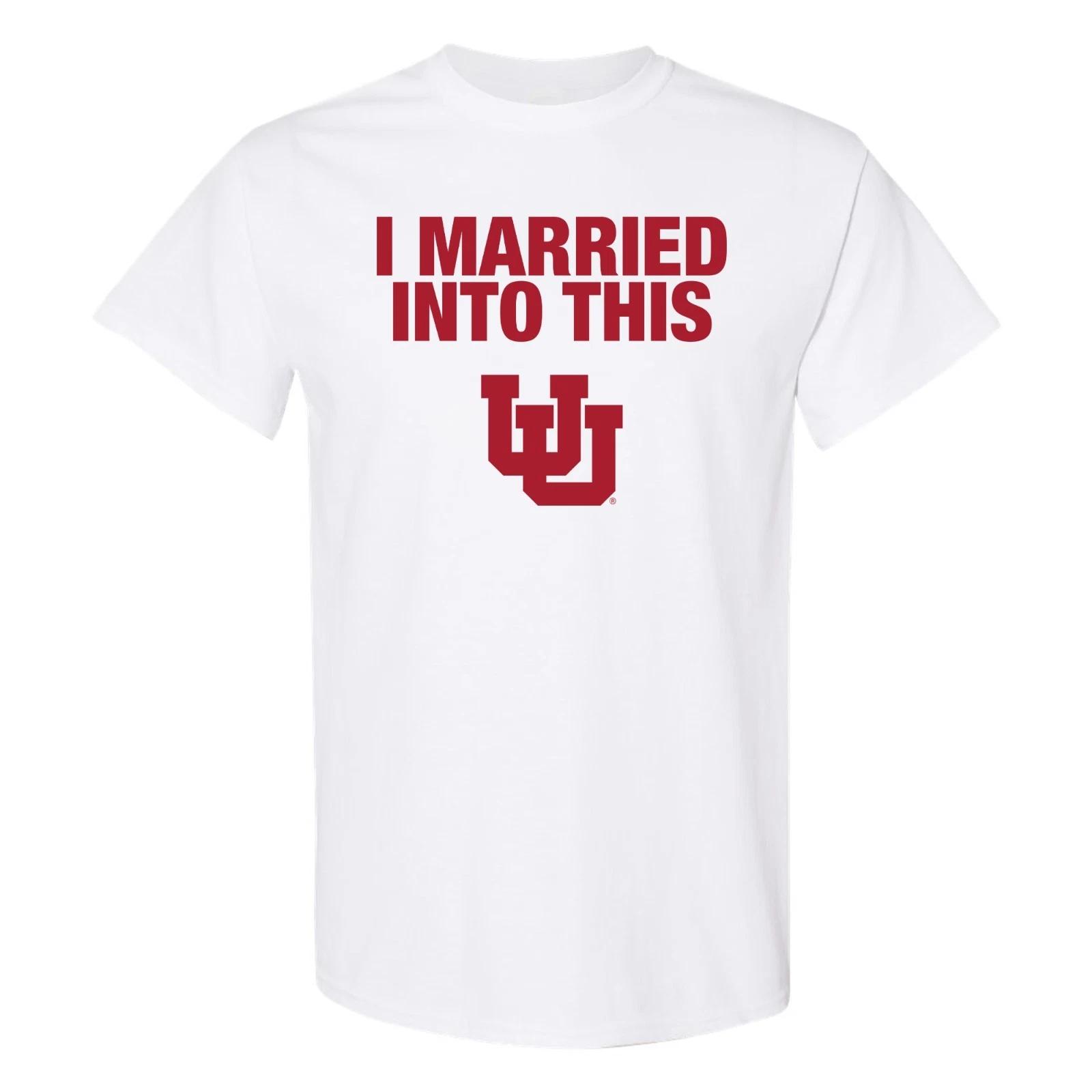 Utah Utes I Married Into This T-Shirt - White 3XL