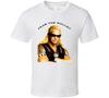 Dog The Bounty Hunter T Shirt