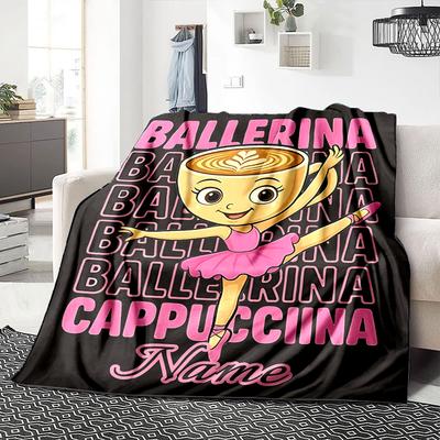 Custom Name Ballerina Cappuccino Blanket for Couch & Bed, Plush Cozy Fuzzy Blanket Super Soft & Warm Blankets for Fall and Winter. 0908181