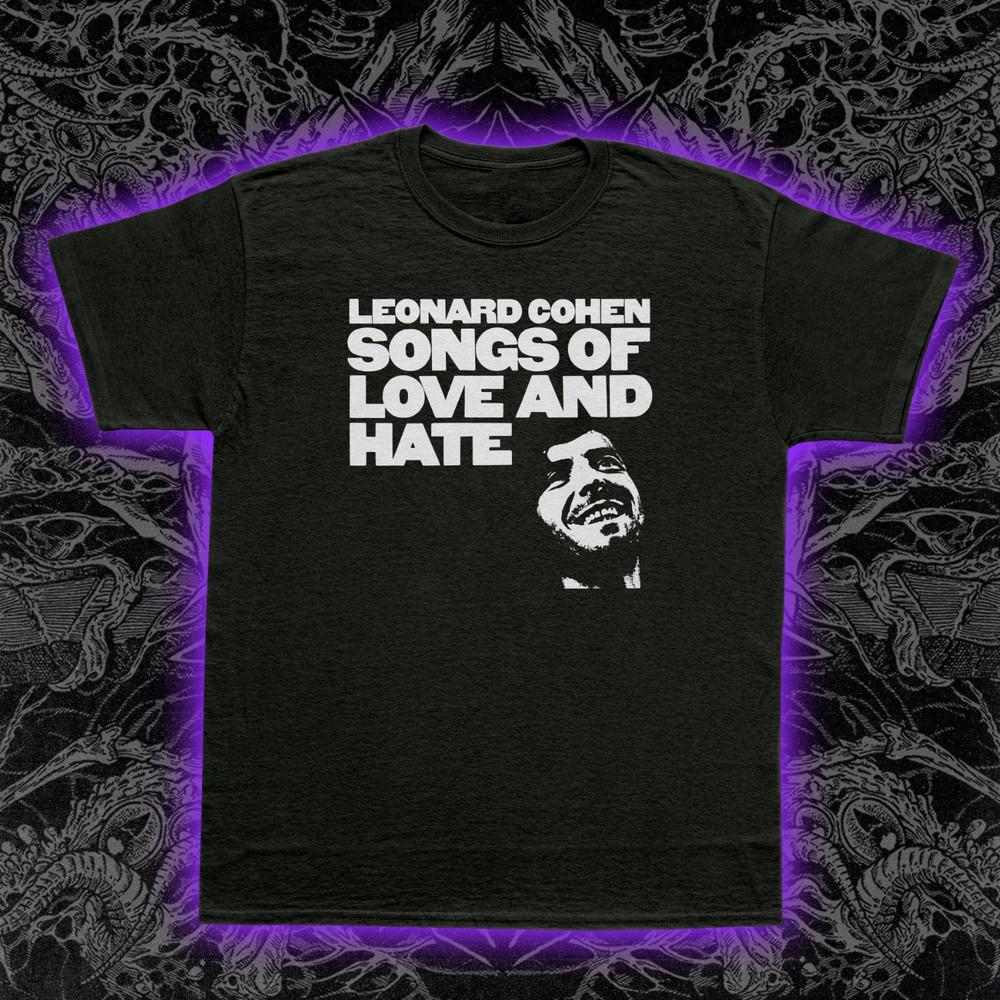 Leonard Cohen Songs of Love and Hate T-Shirt Fan Gift Music Tee S-3XL New