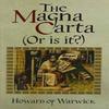 The Magna Carta or Is It by Howard of Warwick Paperback Book 9780992939335