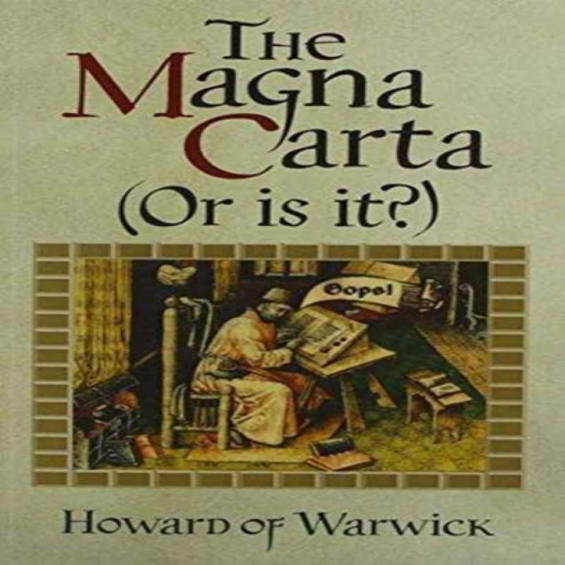 The Magna Carta or Is It by Howard of Warwick Paperback Book 9780992939335