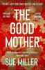 Die gute Mutter von Sue Miller Taschenbuch 9781526654953