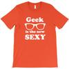 Geek Is The Sexy T Shirt Mens Short Sleeved Tee Shirt T