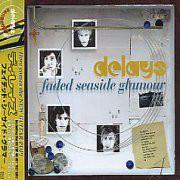 

CD DELAYS - Faded Seaside Glamour TOCP66256 Labels 2004 Japan ObiRock Used
