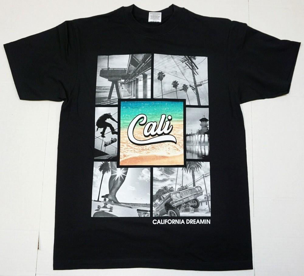 CALIFORNIA DREAMIN T-shirt Cali Urban Streetwear Men s Tee New Unisex T-Shirt L