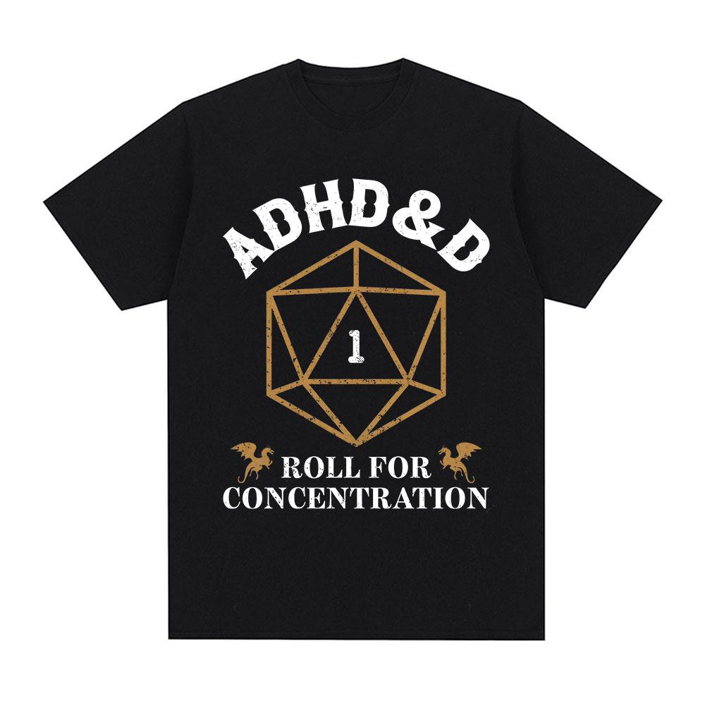 ADHD&D Würfel für Konzentration T-Shirt Lustiger Gamer Dungeons DM RPG Würfel Drache T-Shirts Unisex Baumwolle Freizeit-T-Shirts Streetwear