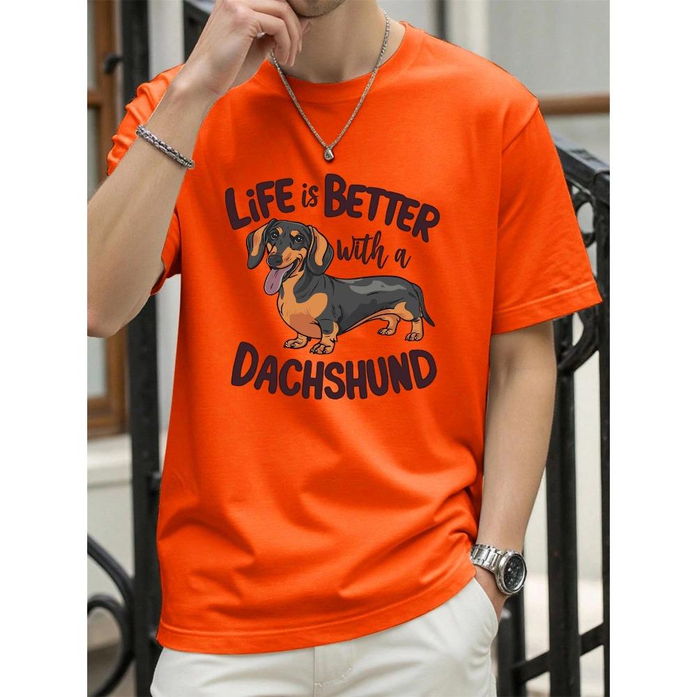 Life Is Better With A Dachshund Printing Men T-Shirt Cotton Oversized T Shirt Crewneck Soft Clothes Summer Fashion